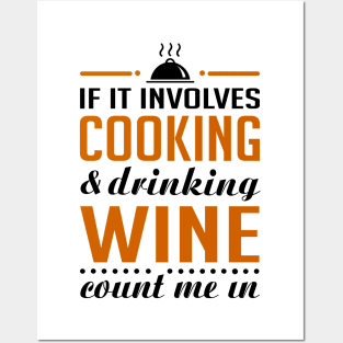 Cooking and Wine Funny T-shirt Posters and Art